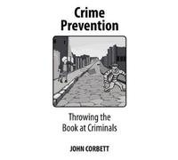Author John Corbett Crime Prevention (Tascabile)