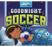 Author Michael Dahl C Goodnight Soccer (Sports Illustrated K (Copertina rigida)