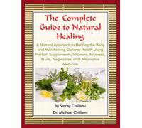 Author Stacey C The Complete Guide to Natural Healing: A Natu (Copertina rigida)