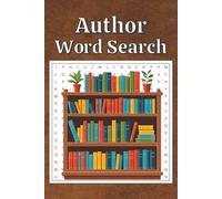 Author Word Search Puzzle Book: Calming Word Search with Easy-to-Read Print about Authors, Relaxing Gift for Writers, Fun Activity Book for Literary ... Writers | 6x9 inches, 110 Pages, 55 Puzzles