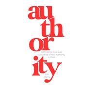 Authority: Self Talk for Rock Solid Assurance of Your Authority in Christ