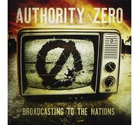 Authority Zero - Broadcasting To The