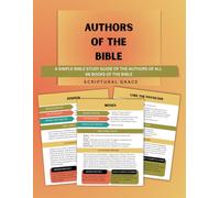 Authors Of The Bible: Simple Bible Study Guide