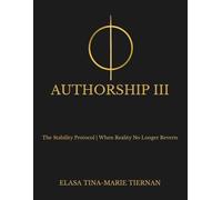 AUTHORSHIP III: The Stability Protocol: When Reality No Longer Reverts