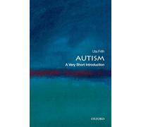 Autism: A Very Short Introduction