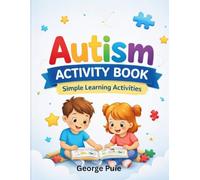 Autism Activity Book: Fun Learning Activities for Children with Autism