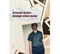 Autism and Abyss: Reframing Jeffrey Dahmer