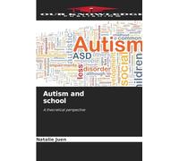 Autism and school: A theoretical perspective