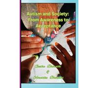 Autism and Society: From Awareness to Acceptance