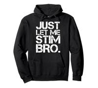 Autism Awareness Just Let Me Stim Bro Bambini Ragazzi Autistico Felpa con Cappuccio