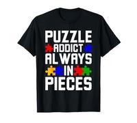 Autism Awareness - Puzzle Addict Always in Pieces - Puzzle Maglietta
