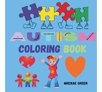 Autism coloring book: Autistic coloring book, autism coloring book, autism awareness coloring book