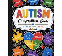 Autism Composition Notebook: Wide-Ruled Notebook for School, Home, College and Everyday Writing