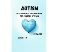 AUTISM: Developmental Coloring Book for Children with ASD