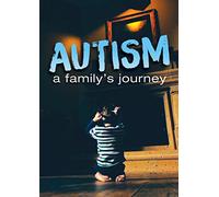 Autism: Family's Journey