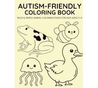 Autism-Friendly Coloring Book: Bold & Simple Animal Coloring Pages for Kids Ages 3-6