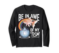 Autism Funny Be In Awe Of My 'Tism Meme Autistic Goldfish Maglia a Manica
