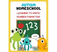 Autism Homeschooling Learn to Write: Number Formation