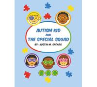 Autism Kid and The Special Squad