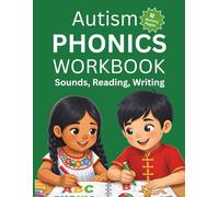 Autism Phonics Workbook: Sounds, Reading, Writing