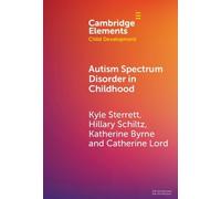 Autism Spectrum Disorder in Childhood