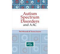 Autism Spectrum Disorders and AAC