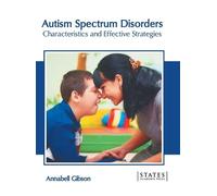Autism Spectrum Disorders: Characteristics and Effective Stra (Copertina rigida)