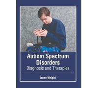 Autism Spectrum Disorders: Diagnosis and Therapies (Copertina rigida)