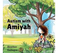 Autism with Amiyah