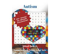 Autism Word Search Puzzle Book: Puzzle Book with Easy to Read Print about Autism, Neurodivergence, Neurodevelopment, and More | 6x9 inches, 50+ ... for Vacations, Holidays, and Leisure Times
