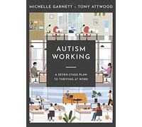 Tony Attwood Michelle Garnett Autism Working (Tascabile)