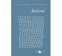 AUTISMI - Sartori Giacomo - 2020 - Miraggi Edizioni