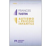 Autismo e psicosi infantile