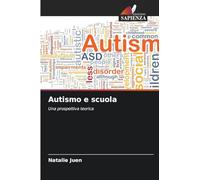 Autismo e scuola: Una prospettiva teorica