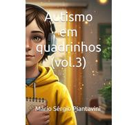 Autismo em quadrinhos (vol.3)