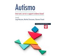 Autismo. Interventi, servizi e supporti evidence-based