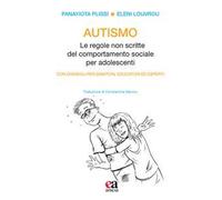 Autismo. Le regole non scritte del comportamento sociale per adolescenti