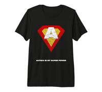 Autismo Super Power Motivational Self Esteem Maglietta Premium