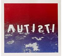Autisti (Jucker, Louis/ Zoe, Emilie) - Autisti