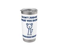Autistic don't judge what you don't understand autism Bicchiere termico in acciaio inox doppia parete
