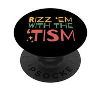 Autistic Funny Rizz Em With The Tism Retro Autism PopSockets PopGrip Adesivo