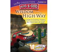 Auto-B-Good: Wisdom From The Highway