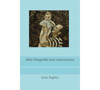 Auto-biografia non autorizzata