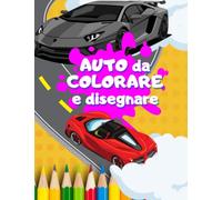 auto da colorare: automobili da colorare sportive, fuoristrada e tanti altri modelli
