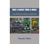 Auto e motori: Gioie e dolori: Auto dell'anno, iconiche e seducenti