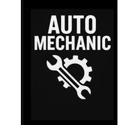 Auto Mechanic: Auto Repair Log Book for Mechanics, Technicians & Garage Owners, Service History Tracker, Maintenance Records.