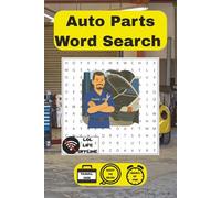 Auto Mechanic Word Search: 48 Puzzes to Get Under the Hood of Automotive Knowledge-One Word at a Time!
