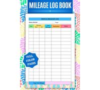 Auto Mileage Log Book: COLOR Car & Vehicle Miles Tracker | Odometer, Fuel & Tax Record for Small Business & Personal Expenses