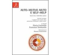 Auto-mutuo aiuto e self-help. Realtà del territorio laziale