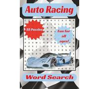 Auto Racing Word Search: Word Search Puzzles for Auto Racing | Fun Activity for All Ages | 6x9 inches, 110 pages | 55 Puzzles | Solutions included